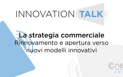 Innovation Talk “Le strategie commerciali”